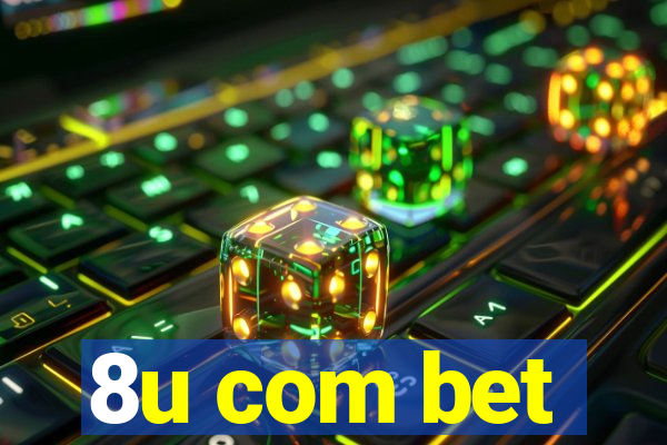 8u com bet